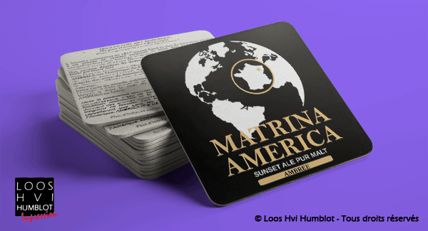 Sous-bock imprimé et personnalisé à encre grattable pour la Brasserie Matrina America par l'imprimerie Loos Hvi
