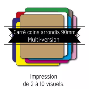 Sous bock carré coins ronds 90mm <br> Multi versions – 2 à 10 versions